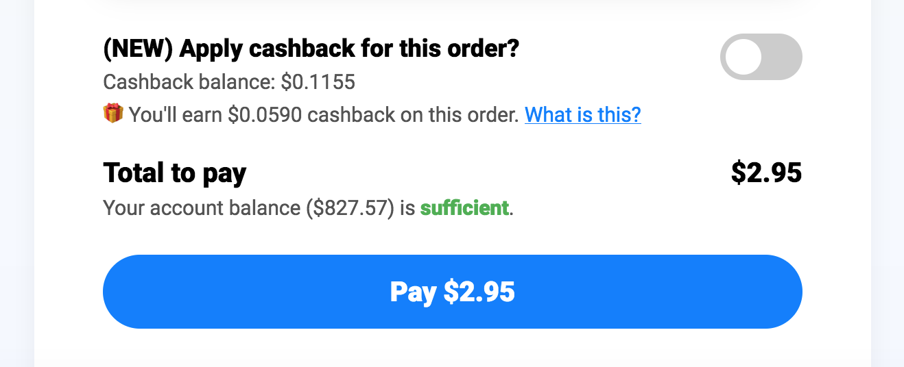 How can I use my bonus/cashback? It's easy! During checkout, you'll see an option to apply your bonus balance to your order.